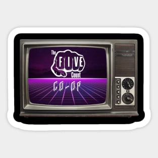 The Five Count Co-op TV Sticker